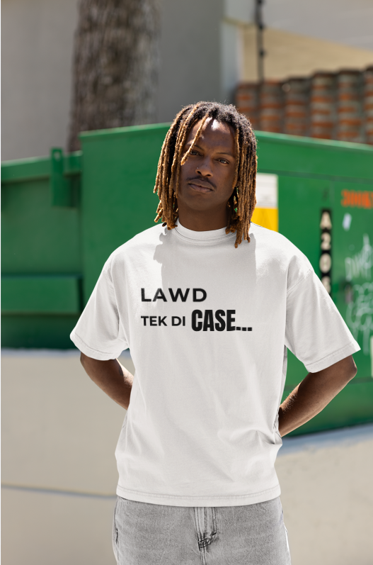 Lawd Tek Di Case
