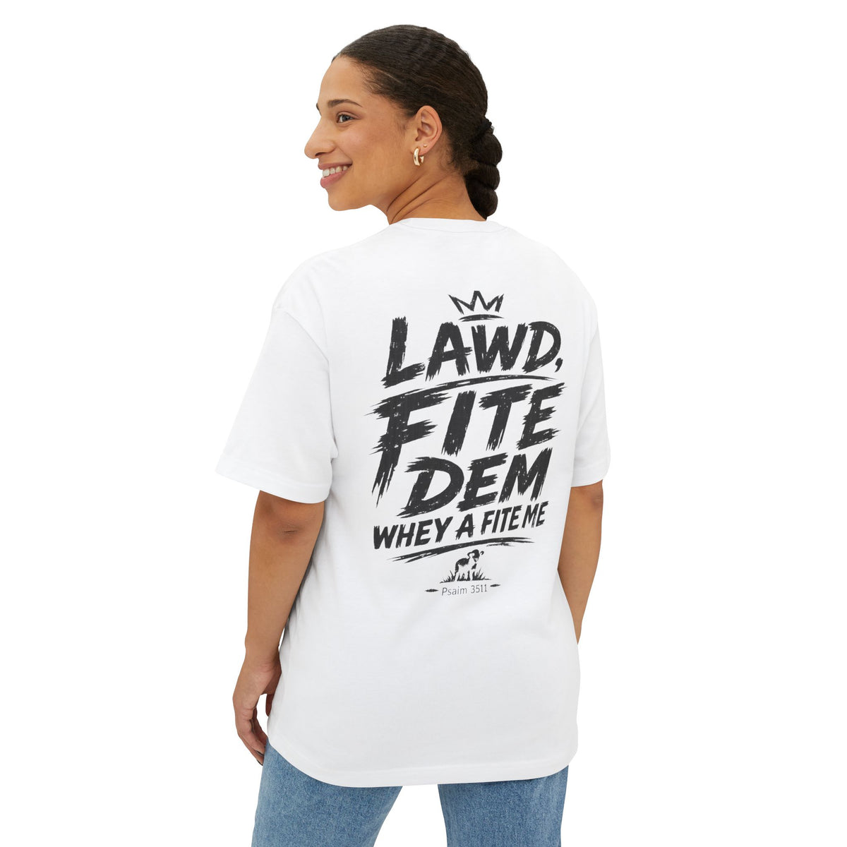 LAWD, FITE DEM WHEY A FITE ME