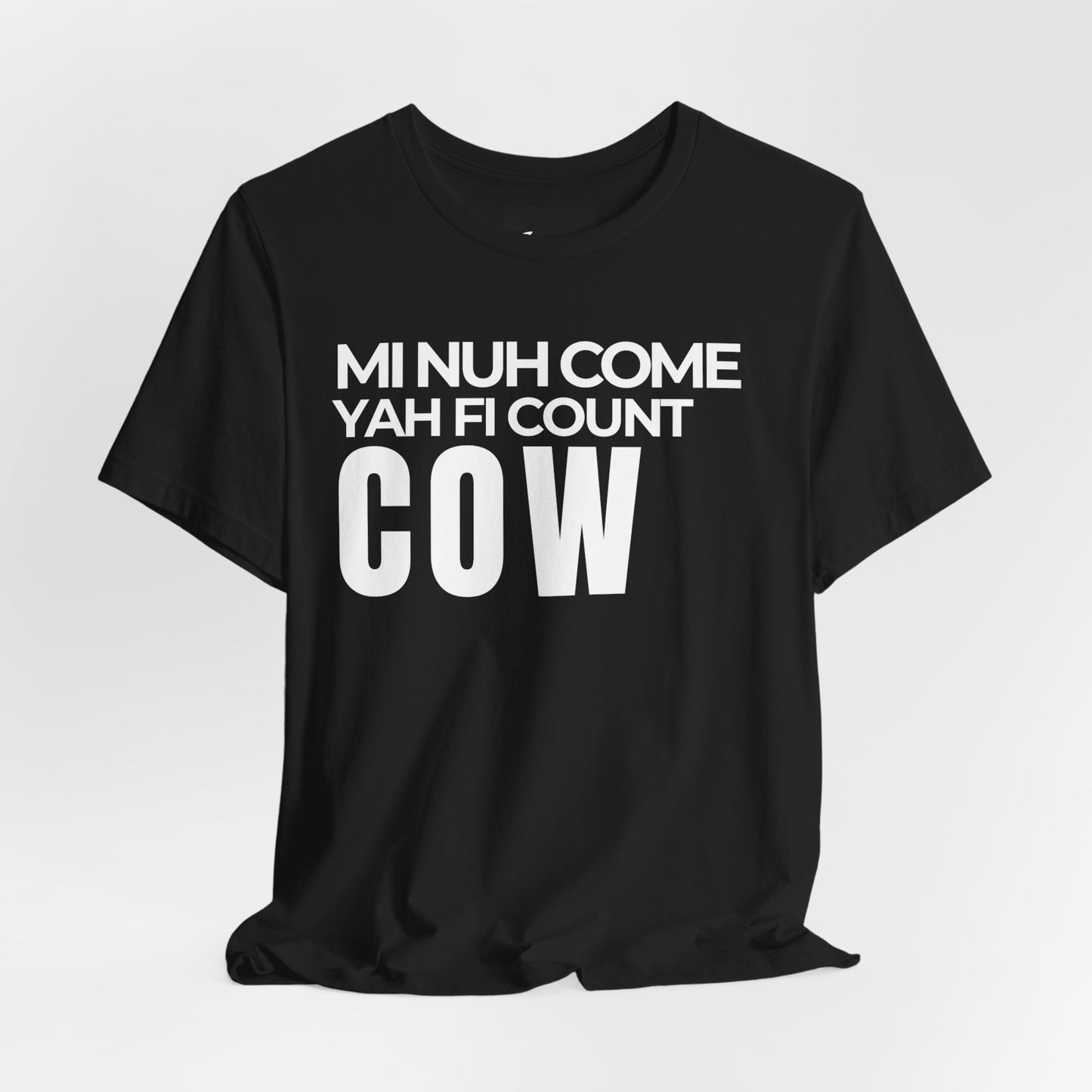 Mi Nuh Come Yah Fi Count Cow
